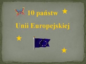 10 pastw Unii Europejskiej Europa to jeden z