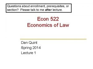 Questions about enrollment prerequisites or section Please talk