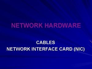 NETWORK HARDWARE CABLES NETWORK INTERFACE CARD NIC Cable