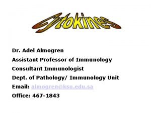 Dr Adel Almogren Assistant Professor of Immunology Consultant