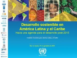 Desarrollo sostenible en Amrica Latina y el Caribe