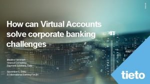 Virtual account management tieto