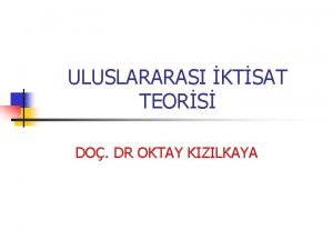 ULUSLARARASI KTSAT TEORS DO DR OKTAY KIZILKAYA BLM