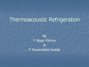 Thermoacoustic refrigeration