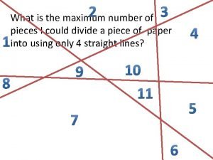 What is the maximum number of pieces