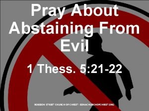 Pray About Abstaining From Evil 1 Thess 5