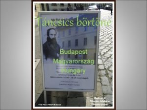 Tncsics brtne Budapest Magyarorszg Hungary Szveg s fot