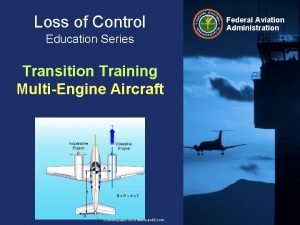 Loss of Control Education Series Transition Training MultiEngine