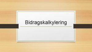 Bidragskalkylering