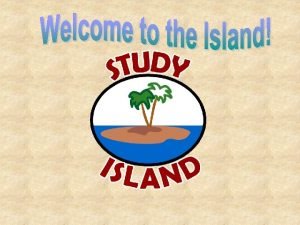 Study islands