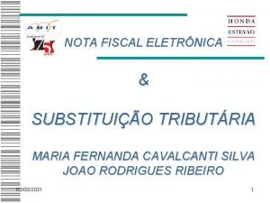 NOTA FISCAL ELETRNICA SUBSTITUIO TRIBUTRIA MARIA FERNANDA CAVALCANTI