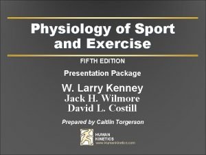 Physiology of sport and exercise 5th edition
