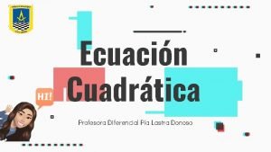 Ecuaciones cuadraticas