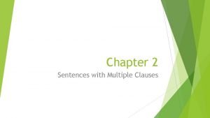 Multi clause sentences examples