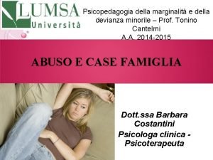 Psicopedagogia della marginalit e della devianza minorile Prof