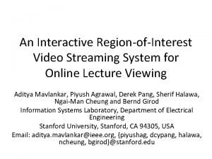 An Interactive RegionofInterest Video Streaming System for Online