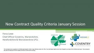 New Contract Quality Criteria January Session Fiona Lowe