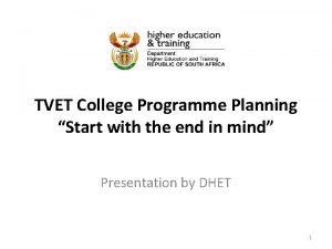 TVET College Programme Planning Start with the end