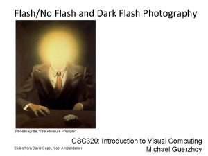 FlashNo Flash and Dark Flash Photography Ren Magritte