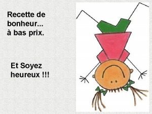 Recette de bonheur bas prix Et Soyez heureux