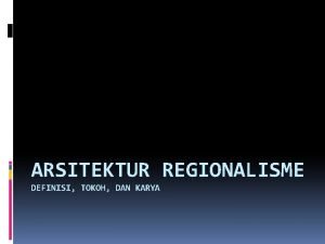 Arsitektur regionalisme