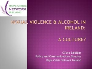 Clona Saidlar Policy and Communications Director Rape Crisis