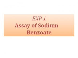 Assay of sodium benzoate