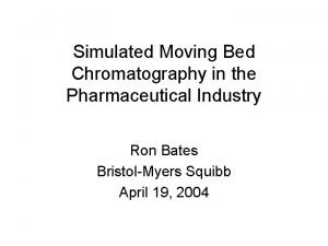 Smb chromatography