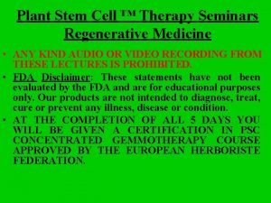 Plant Stem Cell Therapy Seminars Regenerative Medicine ANY