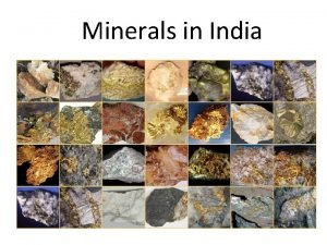 Minerals in India Most valuable natural resource The