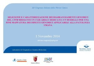 XX Congresso Italiano della Fibrosi Cistica SELEZIONE E