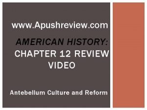 www Apushreview com AMERICAN HISTORY CHAPTER 12 REVIEW