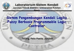 Laboratorium Sistem Kendali Jurusan Teknik Elektro Universitas Kristen