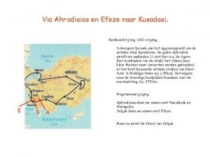 Via Ahrodisias en Efeze naar Kusadasi Reisbeschrijving OAD