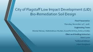 City of Flagstaff Low Impact Development LID BioRemediation