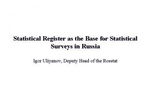 Statistical Register as the Base for Statistical Surveys