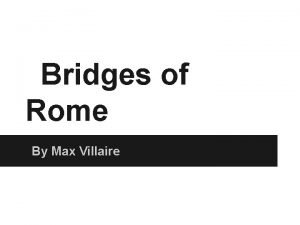 Bridges of Rome By Max Villaire Pons Fabricius