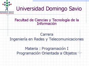 Universidad Domingo Savio Facultad de Ciencias y Tecnologa