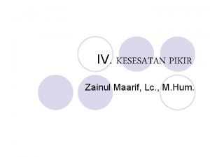 IV KESESATAN PIKIR Zainul Maarif Lc M Hum