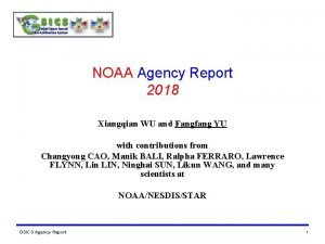 NOAA Agency Report 2018 Xiangqian WU and Fangfang