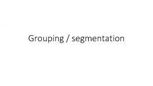 Segmentation