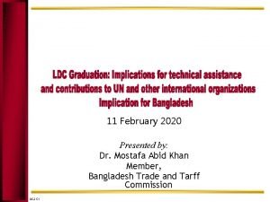 11 February 2020 Presented by Dr Mostafa Abid