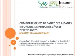 COMPORTEMENTS DE SANT DES AIDANTS INFORMELS DE PERSONNES