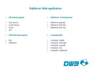 Rql Server Webapplikation Microsoft program Rql Server Kundanpassas