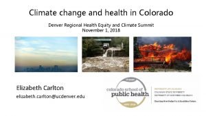 Climate change and health in Colorado Denver Regional