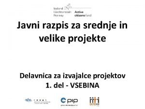 Javni razpis za srednje in velike projekte Delavnica