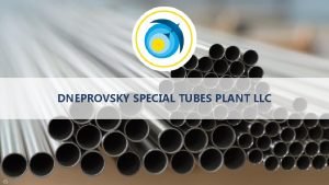 Dneprovsky special tubes plant