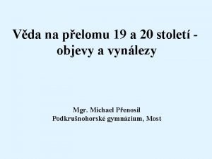 Vda na pelomu 19 a 20 stolet objevy