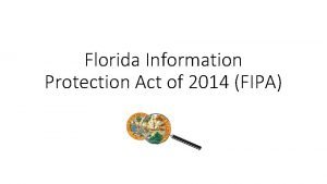 Florida information protection act of 2014