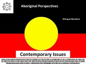 Aboriginal Perspectives Dialogue Education Contemporary Issues THIS CD